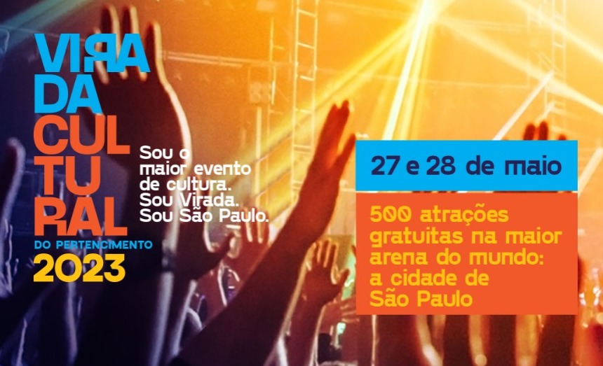 Virada Cultural 2023 agita São Paulo neste final de semana