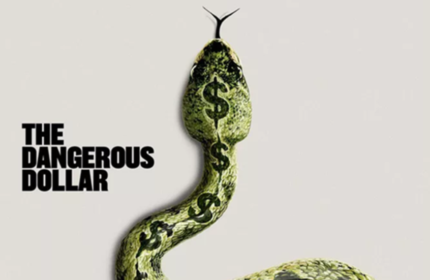 'The Dangerous Dollar', o alerta da The Economist para a economia mundial