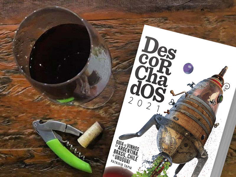 Maior guia de vinhos da América do Sul, Descorchados lança edição 2021